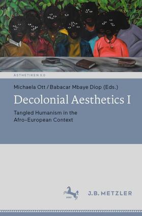 Diop / Ott |  Decolonial Aesthetics I | Buch |  Sack Fachmedien