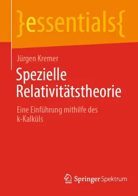 Kremer |  Spezielle Relativitätstheorie | eBook | Sack Fachmedien