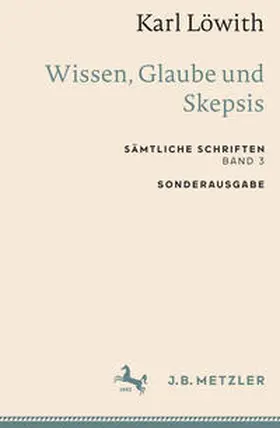 Löwith |  Karl Löwith: Wissen, Glaube und Skepsis | eBook | Sack Fachmedien