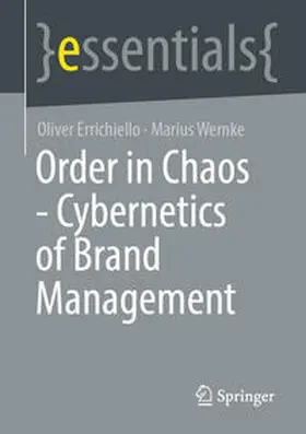 Errichiello / Wernke |  Order in Chaos - Cybernetics of Brand Management | eBook | Sack Fachmedien