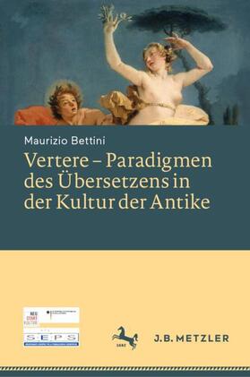 Bettini |  Vertere ¿ Paradigmen des Übersetzens in der Kultur der Antike | Buch |  Sack Fachmedien