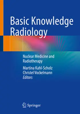 Kahl-Scholz / Vockelmann |  Basic Knowledge Radiology | eBook | Sack Fachmedien