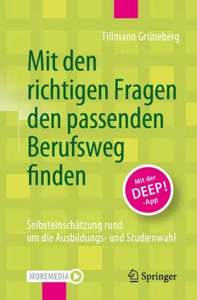 Grüneberg |  Mit den richtigen Fragen den passenden Berufsweg finden | Buch |  Sack Fachmedien