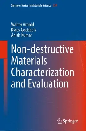 Arnold / Kumar / Goebbels |  Non-destructive Materials Characterization and Evaluation | Buch |  Sack Fachmedien