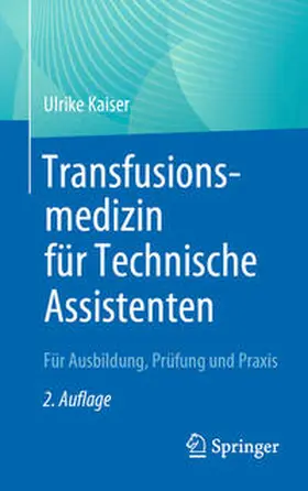 Kaiser | Transfusionsmedizin für Technische Assistenten | E-Book | sack.de