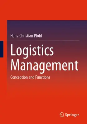 Pfohl |  Logistics Management | Buch |  Sack Fachmedien