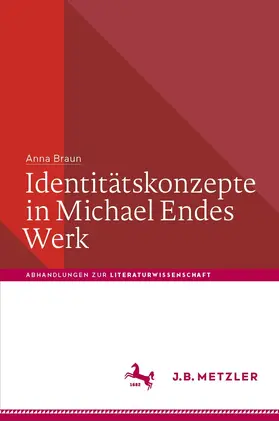 Braun |  Identitätskonzepte in Michael Endes Werk | eBook | Sack Fachmedien