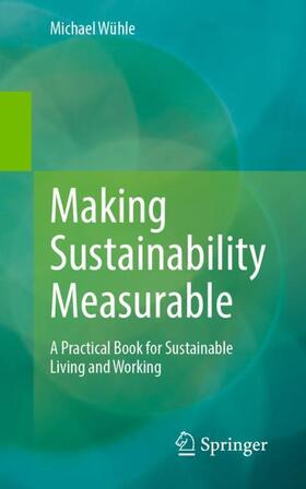 Wühle |  Making Sustainability Measurable | Buch |  Sack Fachmedien