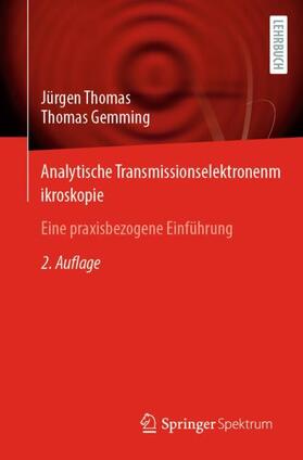 Gemming / Thomas |  Analytische Transmissionselektronenmikroskopie | Buch |  Sack Fachmedien