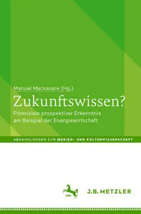 Mackasare |  Zukunftswissen? | eBook | Sack Fachmedien