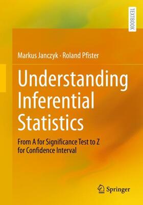 Pfister / Janczyk |  Understanding Inferential Statistics | Buch |  Sack Fachmedien