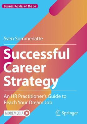 Sommerlatte |  Successful Career Strategy | Buch |  Sack Fachmedien