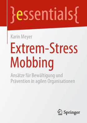 Meyer |  Extrem-Stress Mobbing | eBook | Sack Fachmedien