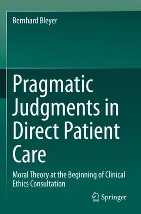 Bleyer |  Pragmatic Judgments in Direct Patient Care | Buch |  Sack Fachmedien