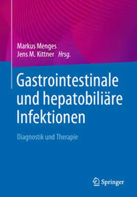 Menges / Kittner |  Gastrointestinale und hepatobiliäre Infektionen | eBook | Sack Fachmedien