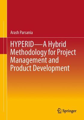 Parsania |  HYPERID - A Hybrid Methodology for Project Management and Product Development | Buch |  Sack Fachmedien
