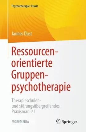 Dust |  Ressourcenorientierte Gruppenpsychotherapie | Buch |  Sack Fachmedien