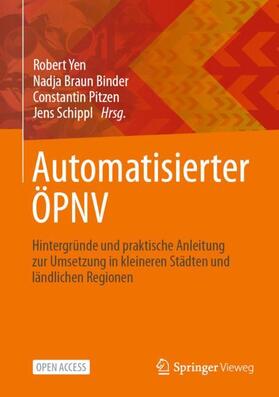 Yen / Schippl / Braun Binder |  Automatisierter ÖPNV | Buch |  Sack Fachmedien