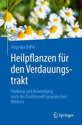 Riffel |  Heilpflanzen für den Verdauungstrakt | Buch |  Sack Fachmedien