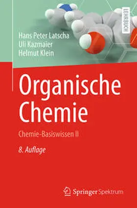 Latscha / Kazmaier / Klein |  Organische Chemie | eBook | Sack Fachmedien