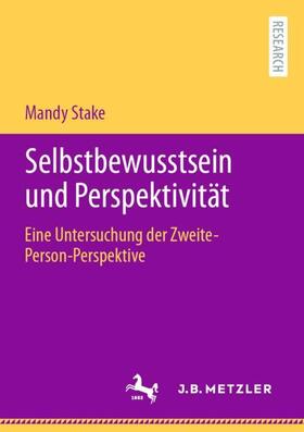 Stake |  Selbstbewusstsein und Perspektivität | Buch |  Sack Fachmedien
