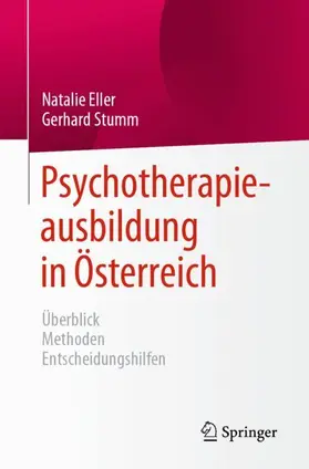 Stumm / Eller |  Psychotherapieausbildung in Österreich | Buch |  Sack Fachmedien