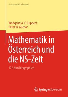 Michor / Ruppert | Mathematik in Österreich und die NS-Zeit | Buch | 978-3-662-67099-6 | sack.de