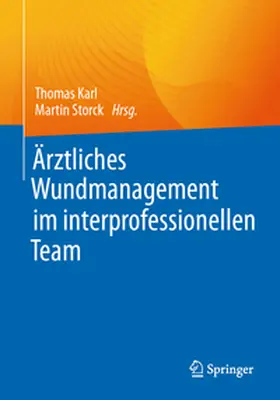 Karl / Storck |  Ärztliches Wundmanagement im interprofessionellen Team | eBook | Sack Fachmedien