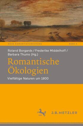 Borgards / Thums / Middelhoff | Romantische Ökologien | Buch | 978-3-662-67185-6 | sack.de