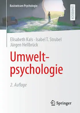 Kals / Strubel / Hellbrück |  Umweltpsychologie | eBook | Sack Fachmedien