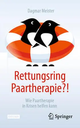 Meister |  Rettungsring Paartherapie?! | eBook | Sack Fachmedien