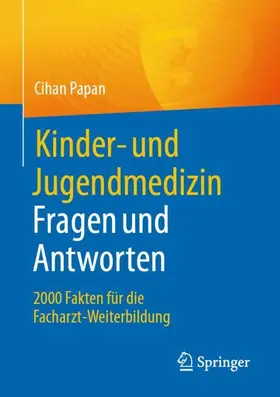 Papan |  Kinder- und Jugendmedizin. Fragen und Antworten | Buch |  Sack Fachmedien