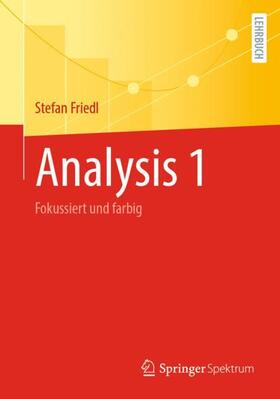 Friedl |  Analysis 1 | Buch |  Sack Fachmedien