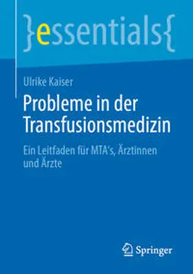 Kaiser |  Probleme in der Transfusionsmedizin | eBook | Sack Fachmedien