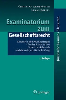 Armbrüster / Böffel |  Examinatorium zum Gesellschaftsrecht | eBook | Sack Fachmedien