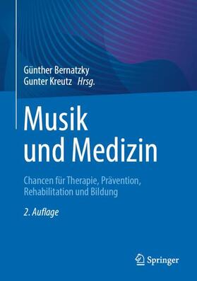 Kreutz / Bernatzky |  Musik und Medizin | Buch |  Sack Fachmedien