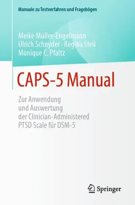 Müller-Engelmann / Pfaltz / Schnyder | CAPS-5 Manual | Buch | 978-3-662-67515-1 | sack.de