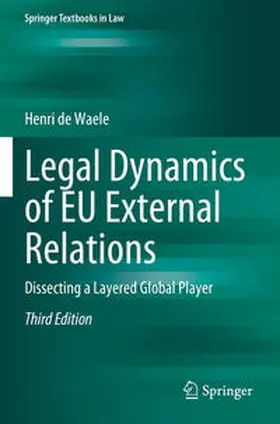 de Waele |  Legal Dynamics of EU External Relations | Buch |  Sack Fachmedien