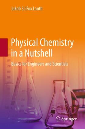 Lauth |  Physical Chemistry in a Nutshell | Buch |  Sack Fachmedien
