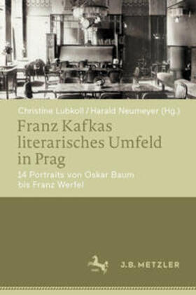 Lubkoll / Neumeyer |  Franz Kafkas literarisches Umfeld in Prag | eBook | Sack Fachmedien