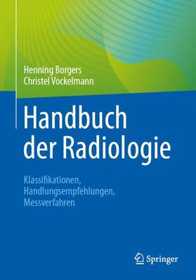Vockelmann / Borgers |  Handbuch der Radiologie | Buch |  Sack Fachmedien