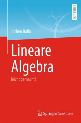 Balla |  Lineare Algebra | Buch |  Sack Fachmedien