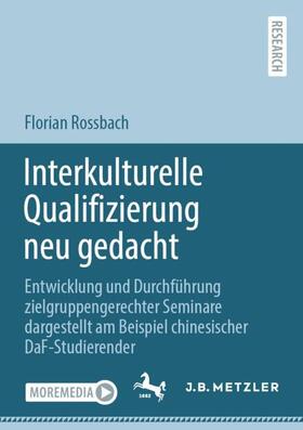 Rossbach |  Interkulturelle Qualifizierung neu gedacht | Buch |  Sack Fachmedien