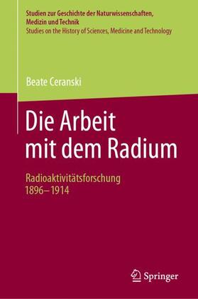 Ceranski |  Die Arbeit mit dem Radium | Buch |  Sack Fachmedien