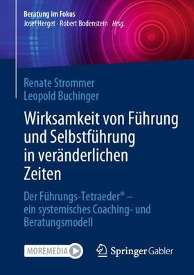 Buchinger / Strommer |  Wirksamkeit von Führung und Selbstführung in veränderlichen Zeiten | Buch |  Sack Fachmedien