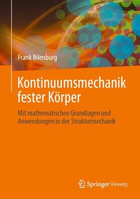 Ihlenburg |  Kontinuumsmechanik fester Körper | Buch |  Sack Fachmedien