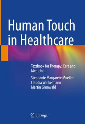 Mueller / Grunwald / Winkelmann |  Human Touch in Healthcare | Buch |  Sack Fachmedien