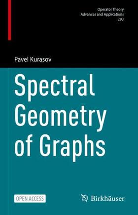 Kurasov |  Spectral Geometry of Graphs | Buch |  Sack Fachmedien