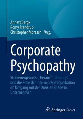 Bergk / Morasch / Frandrup |  Corporate Psychopathy | Buch |  Sack Fachmedien
