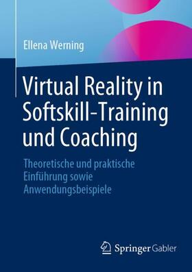 Werning |  Virtual Reality in Softskill-Training und Coaching | Buch |  Sack Fachmedien